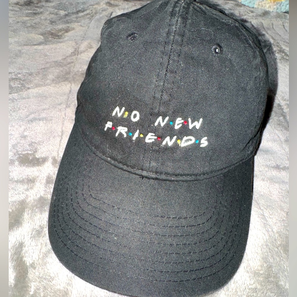 “No New Friends” dad hat or baseball cap